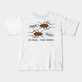 Free Bugs Hugs Cockroach Funny Halloween Kids T-Shirt